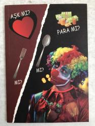 Aşk mı? Para mı? Çatal mı? Kaşık mı? (Yazarından İmzalı)