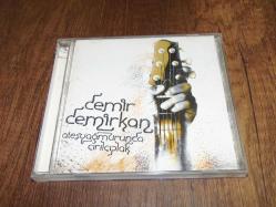 DEMİR DEMİRKAN - ATEŞ YAĞMURUNDA ÇIRILÇIPLAK  ... DÖNEM BASKISI SIFIR AYARINDA MÜZİK CD Sİ-