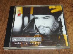 AHMET KAYA - DOSTA DÜŞMANA KARŞI  ... DÖNEM BASKISI  MÜZİK CD Sİ-