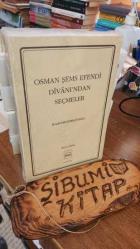 OSMAN ŞEMS EFENDİ DİVANI'NDAN SEÇMELER