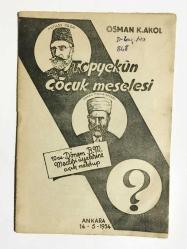 TOPYEKÜN ÇOCUK MESELESİ 10. Dönem B.M. Meclisi Üyelerin Açık Mektup