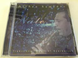 Alihan Samedov - Nale (Traditional Music Of Azerbaijan) / Turkey 2004 / CD / *Folk*