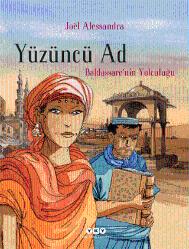Yüzüncü Ad (Çizgi Roman) Cilt: 1 Baldassare'nin Yolculuğu Cilt: 3 Cenova'nın Ayartması