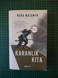 KARANLIK KITA : Avrupa'nın 20. Yüzyılı