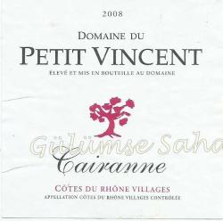 LOT.19 » Şarap Etiketi:  Cairanne, 2008