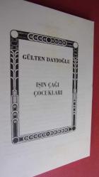 IŞIN ÇAĞI ÇOCUKLARI