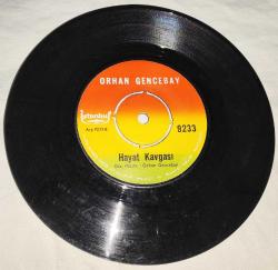 Orhan Gencebay - Aşk Pınarı / Hayat Kavgası- 1972 45'lik
