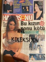HAFTA SONU GAZETESİ - DOĞUM GÜNÜ HEDİYESİ (TURKİSH - NEWSPAPER) - TAM TAKIM 20 SAYFADIR - 23 ŞUBAT 2000 - Sayı: 8 - Tarkan’ın dünyası -Burcu Çağrı-Tolga Sarıoğlu-Ünal Atılgan-Erol Eyin-Oktay Kaynarca-Nurettin Hasman-Verda Penso-Aksel Türkmen-Aydın Ayaydın-Erdal Ayaydın-Mehmet Şumlu-Gionis Yannis-Nükhet Duru-Cenker Tezel-Muazzez Ersoy-Salih Keçeci-Demet Şener-Nurseli İdiz-Özlem Savaş-Ali Alabora-Osman Yağmurdereli-Nihat Durak-Tayfun Güneyer-Betül Şahin-Süleyman Turan-Ateş Çelik-Sinan Özbalan-Sertab Erener-Tamer Yiğit-Saruhan Hünel-Aysu Baceoğlu-Murat Başoğlu-Cankat Ergin-Ece Erken-Edip Akbayram-Dilek Ayazoğlu-Arif Sağ-Mazlum Çimen-Alaaddin Us-Metin Özülkü-Mehmet Gümüş-Ali Ercan-Mustafa Uysal-Ahmet Can Akyol-Hüner Coşkuner-Burhan Çaçan-Gökhan Akkuş-Reyhan Karacan-Cem Özer-Elizabeth Bozkurt-Duygu Çingöz-Seda Sayan-Derya Tuna-İbrahim Tatlıses-Perihan Savaş-Emel Müftüoğlu-Murat Başaran-Deniz Seki-Sezen Aksu-Onno Tunç-Arto Tunç-Mithat Can Özer-Salih Keçeci-Sinan Özer-Ebru Yaşar-Muazzez Abacı