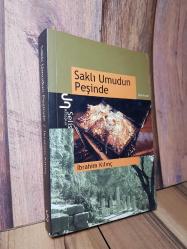 Saklı Umudun Peşinde - Birinci Baskı
