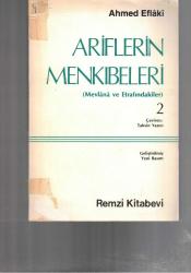 ARİFLERİN MENKIBELERİ ( MEVLANA ve ETRAFINDAKİLER ) -  İKİ CİLT TAKIM