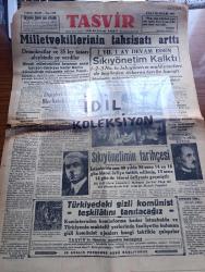 Tasvir Gazetesi - Turkish Newspaper - 23 Aralık 1947 - işçinin durumu ile yakından ilgilenmeyiz yazan Cihad Baban Başmakale - milletvekillerinin tahsisatı arttı - demokratlar ve 35'ler tasarı aleyhinde oy verdiler - 7 yıl 1 ay devam eden sıkıyönetim kalktı 1 2 3 no lu sıkıyönetim mahkemeleri bugünden itibaren tarihe karıştı - sıkıyönetimin tarihçesi - İstanbul'da son 40 yılda 26 sene 14 ay 16 gün idare-i örfiye tatbik edilmiş - polis kadrosuna 400 jandarma verildi - Türkiye'deki gizli komünist teşkilatını tanıtacağız - Namık Kemal'i anma gününde Hamdullah Suphi Tanrıöver mühim bir konuşma yaptı - hakemliği berbat eden unsur para yazan Füruzan Tekil - koleraya karşı Suriye'den gelecek mektup ve mallar tathir edilecek yiyecek maddeleri imha olunacak - sol temayüllü profesörleri senato ihraç edebilecek - Recep Peker'in yeni cevapları bekleniyor - Paris konferansı - Sümerbank paçallarını ne için tek firmaya satıyor - Radyolin diş macunu -İstanbul belediyesi şehir tiyatrosu iki başlı kartal