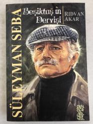 Süleyman Seba - Beşiktaş'ın Dervişi