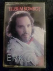 FATİH ERKOÇ ELLERİM BOMBOŞ KASET