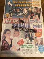 HAFTA SONU GAZETESİ - DOĞUM GÜNÜ HEDİYESİ (TURKİSH - NEWSPAPER) - TAM TAKIM 20 SAYFADIR - 3 MAYIS 2000 - Sayı: 18 -Emrah-Ebru Çolak-Seren Serengil-Ali Ramazanoğlu-Alişan-Ayten Gökçer-Meltem Cumbul-Osman Yağmurdereli-Doğa Rutkay-M Ali Alabora-Demet Şener-Aysun Erkul-Emirkhan-Mahsun Kırmızıgül-Hilmi Topaloğlu-Cem Soysal-Burhan Aydemir-Orhan Göksel-Sinan Özen-Fatih Kısaparmak-Hülya Avşar-Helin Avşar-Emral Avşar-Celal Avşar-Attila Taş-Halide Yılmaz-Binnaz Avcı-Ali Sefa-Özcan Deniz-Alev Şimşek-Elizabeth Bozkurt-Cem Davran-Hande Ataizi-Cem Akar-İbrahim Kutluay-Evren Aykul-Fatih Ürek-Salih Keçeci-Dilek Ayazoğlu-Erol Günaydın-Yıldız Kenter-Müşfik Kenter-Yasemin Yalçın-Hilal Özgürler-Boris Manço-Lale Manço-Cenker Tezel-Tuğba Ünsal-Yonca Cevher-Alişan-İsmail Güneş-Ebru Çolak-Emrah-Tayfun-Murat Yıldız-Selçuk Ural-Hakan Ural-Ceyhan Cem-Ferdi Tayfur-Funda Yağbaşı-Zeliha Bayburtluoğlu-Tuğçe Necla Nazır-Fatma Can Timor-Gönül Yazar-Özlem Türkan-Esra Erol-Erol Büyükburç-Elifda Hanım-Nejat Uygur-Sedat-Y