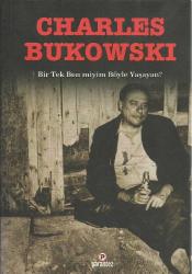 Bir Tek Ben miyim Böyle Yaşayan?