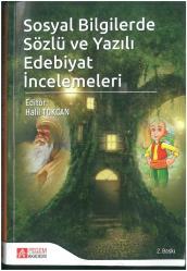 Sosyal Bilgilerde Sözlü ve Yazılı Edebiyat İncelemeleri