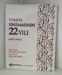TÜRKİYE SİNEMASININ 22 YILI