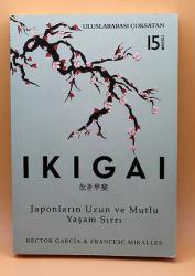 IKIGAI - Japonların Uzun ve Mutlu Yaşam Sırrı