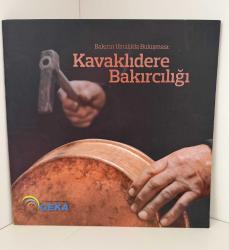 BAKIR'IN USTALIKLA BULUŞMASI: KAVAKLIDERE BAKIRCILIĞI