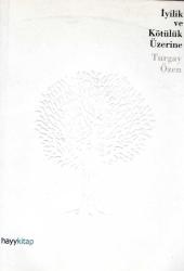 İyilik ve Kötülük Üzerine