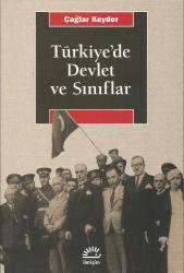 Türkiye’de Devlet ve Sınıflar