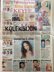 HAFTA SONU GAZETESİ - DOĞUM GÜNÜ HEDİYESİ (TURKİSH - NEWSPAPER) - TAM TAKIM 20 SAYFADIR - 2 AĞUSTOS 2000 - Sayı: 31 -Müslüm Gürses-Muhterem Nur-Faruk Turgut-Demet Şener-Müjde Ar-Ayhan Akman-Ozan Doğulu-Sertab Erener-Özlem Yıldız-Ajda Pekkan-Erol Özbaş-Adriana Karembeu-Laeticia Casta-Muazzez Ersoy-Mikelam-Levent Yüksel-Asena-İbrahim Tatlıses-Arto-Hande Yener-Sinem Öztufan-Cenk Torun-Bahar Öztan-Aysu Baçeoğlu-Uğur Güneri-Sibel Can-Ünal Atılgan-Enis Moralıoğlu-Miami Can-Engin Can-Pınar Altuğ-Mehmet Çiftkurt-Mehtap Saraç-Hilal Özgüler-Sezen Cumhur Önal-Haluk Levent-Bora Gencer-Perran Kutman-Kenan Baloğlu-Arsın Tuncel-Suat Suna-Ferdan Anıl-Leyla Aladı-Rober Hatemo-Mehmet Ali Alabora-Doğa Rutkay-Betül Arım-Onur-Adnan Şenses-Altay-Mustafa Sandal-Helin Avşar-Arto-Ece Erken-Natali Cole-Roberta-Sezen Aksu-Muazzez Ersoy-Yıldızay-Tanyeli-Kanat Kıran-Aslan Teoman-Talat Bulut-Türkan Şoray-Hazal-Barış Kocaoğlu-Salih Keçeci-Suat Ekiz-Demirhan Hararlı-Dilek Ayaz