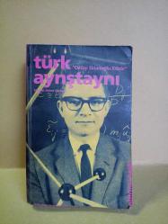 TÜRK AYNŞTAYNI / OKTAY SİNANOĞLU KİTABI 2.EL