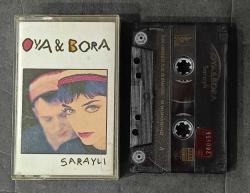 OYA & BORA * SARAYLI * KASET