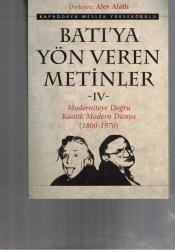 BATIYA YÖN VEREN METİNLER - DÖRT CİLT TAKIM