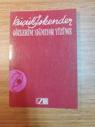 Gözlerim Sığmıyor Yüzüme