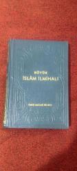 Büyük İslam İlmihali - Ömer Nasuhi Bilmen
