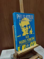 B2B Marka Yönetimi - Firmadan Firmaya Satışta (B2B) Marka Nasıl Yaratılır