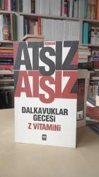 Dalkavuklar Gecesi / Z Vitamini