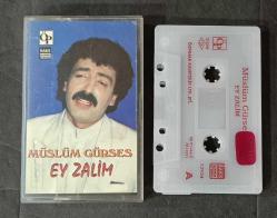 MÜSLÜM GÜRSES * EY ZALİM * KASET