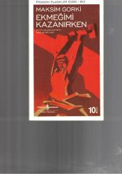 EKMEĞİMİ KAZANIRKEN - MODERN KLASİKLER DİZİSİ 60