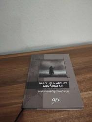 VAROLUŞUN ABSÜRT MANZARALARI -  SERT KARTON KAPAK - Birinci Baskı