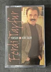 FERDİ TAYFUR * YOKSUN / KÖR TALİH * KASET AMBALAJINDA