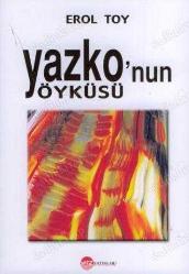 YAZKO'NUN ÖYKÜSÜ