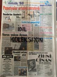 HAFTA SONU GAZETESİ - EKSTRA EKİ DOĞUM GÜNÜ HEDİYESİ (TURKİSH - NEWSPAPER) - TAM TAKIM 8 SAYFADIR - 2 ARALIK 1988  - Sayı: 49  -Müjde Ar-Şener Şen-Filiz Akın-Günseli Akın-Biricik İnanoğlu-Nurgül Kaya-Ali Topuz-Mehmet Dalmış-Ahmet Özhan-Ahu Tuğba-Yılmaz Zafer-Atilla Ergün-Diler Saraç-Kayahan-Selda Bağcan-Ali Kocatepe-Aysun Kocatepe-Zihni Cinan-Ekrem Bora-Serpil Çakmaklı-Mualla Akın-Sibel Turnagöl-Meral Okay-Attila Atasoy-Can Üstüngel-Yasemin Üstüngel-Tunç Kayalar-Rüçhan Kayalar-Sina Mendi-Hülya Mendi-Tuna Löleci-Nil Bentürk-Rüksan Urgüplü-Nida Kolay-Nayla Morova-Sevda Uzman-Meral Koçaylı-Asım Ekren-Zeynep Ekren-Metin Has-Nilgün Akçan-Mehmet Öztopuz-Ayşegül Hatte-Raji Nahmiyas-Ovadya Nahmiyas-Ümit Bayoğlu-Filiz Bayoğlu-Sema Cerit-Bora Cerit-Gonca Cerit-Murat Cerit-Atilla Erten-Rıfat Yener-Tahir Güler-Meral Güler-Seniha Yener-Turgut Koşar-Seniha Koşar-Ural Kızlar-Meral Kızler-Canan Canik-Rengin Suar-Meltem Buhara-Abdi Buhara-Uğur Enbiyaroğlu