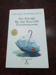 Her Sözcüğü Bir Aşk İlanı Gibi Duyumsuyorum.. Henrik Nordbrandt ; “Syvsovımıe/1967.... Pjalıefisk/2004”.. ŞİİR Antolojisi.. (TEK baskı- 2012)