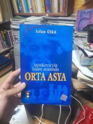 MOSKOVA'YLA İSLÂM ARASINDA ORTA ASYA