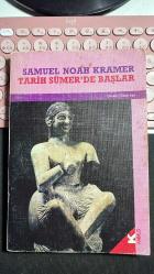 TARİH SÜMER'DE BAŞLAR - SAMUEL NOAH KRAMER - KABALCI YAYINEVİ BİRİNCİ BASIM 1992 - ÇEVİREN KAAN İREN