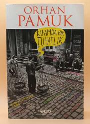 KAFAMDA BİR TUHAFLIK VAR