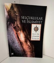 SELÇUKLULAR VE İSLAMİYET