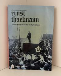 ALMAN PROLETARYASININ ÖNDERİ ERNST THAELMANN