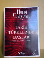 TARİH TÜRKLER'DE BAŞLAR (Türk Dili'nin Kökeni) 2.EL