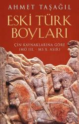 Çin Kaynaklarına Göre Eski Türk Boyları ( MÖ. 3 - MS 10. Asır )