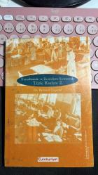CUMHURİYET KİTAPLARI - İKEMALİZMDE VE KEMALİZM SONRASINDA TÜRK KADINI II - ÖNCESİ YOK SADECE 2. KİTAP - DR. BERNARD CAPORAL