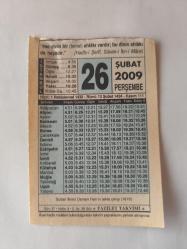 26 Şubat 2009-Orijinal Takvim Yaprağı-Doğum Günü-Söz,Nişan,Nikâh,Düğün ve Önemli Günler Hediyesi-Fazilet Takvimi-Ayet(Hadis)(Hadis-i Şerif, Sünen-i İbn-i Mace )-Sultan İkinci Osman Han'ın tahta çıkışı (1618)-Allahtan hakkıyla Utanmak-Sultan İkinci Osman Han