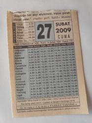 27 Şubat 2009-Orijinal Takvim Yaprağı-Doğum Günü-Söz,Nişan,Nikâh,Düğün ve Önemli Günler Hediyesi-Fazilet Takvimi-Ayet(Hadis)(Hadis-i Şerif, Sahih-i Müslim)-Şeyhülislam Yahya Efendi'nin vefatı (1644)-Hesap Gününün İlk Soruları-Sultan Murad ve Şeyhülislam Yahya Efendi